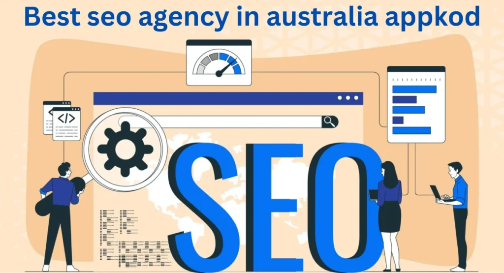 this image shown in best seo agency in australia appkod