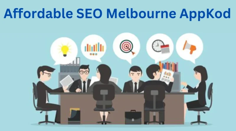 this image shown in Affordable SEO Melbourne AppKod