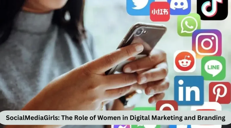 this image shown in SocialMediaGirls: The Role of Women in Digital Marketing and Branding