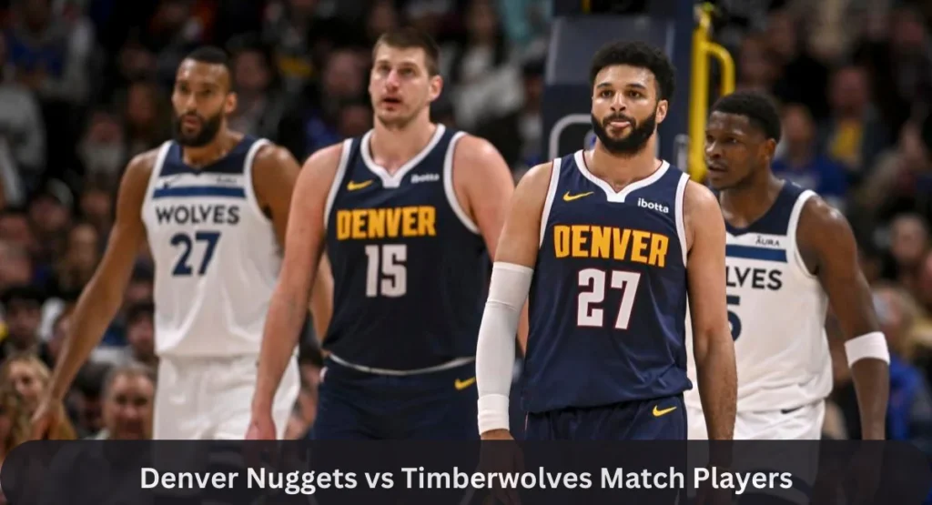 this image shown in Denver Nuggets vs Timberwolves Match Players